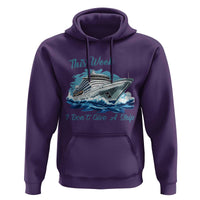 Funny Cruise Vacation Hoodie This Week I Do Not Give A Ship - Wonder Print Shop