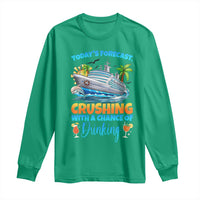 Funny Cruise Vacation Trip Drinking Long Sleeve Shirt Today Is Forecast Cruising With A Chance Of Drinking - Wonder Print Shop