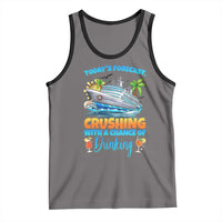 Funny Cruise Vacation Trip Drinking Tank Top Today Is Forecast Cruising With A Chance Of Drinking - Wonder Print Shop