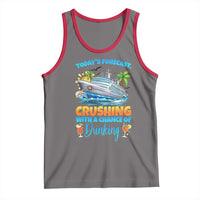 Funny Cruise Vacation Trip Drinking Tank Top Today Is Forecast Cruising With A Chance Of Drinking - Wonder Print Shop