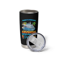 Funny Cruise Vacation Trip Drinking Tumbler Cup Today Is Forecast Cruising With A Chance Of Drinking - Wonder Print Shop