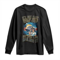 Funny Cruise Long Sleeve Shirt It Is Not Easy Being My Wife's Cruise Candy - Wonder Print Shop