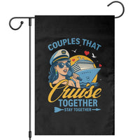 Couples That Cruise Together Stay Together Garden Flag Funny Cruising Couples - Wonder Print Shop