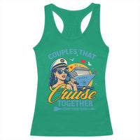 Couples That Cruise Together Stay Together Racerback Tank Top Funny Cruising Couples - Wonder Print Shop
