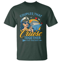 Couples That Cruise Together Stay Together T Shirt Funny Cruising Couples - Wonder Print Shop