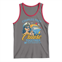 Couples That Cruise Together Stay Together Tank Top Funny Cruising Couples - Wonder Print Shop