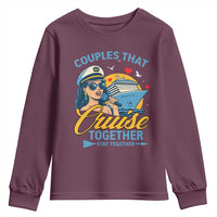 Couples That Cruise Together Stay Together Youth Sweatshirt Funny Cruising Couples - Wonder Print Shop
