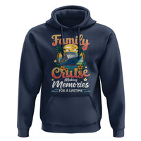 Family Cruise Making Memories For A Life Time Hoodie Funny Cruise Vacation Trip - Wonder Print Shop
