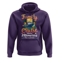 Family Cruise Making Memories For A Life Time Hoodie Funny Cruise Vacation Trip - Wonder Print Shop