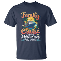 Family Cruise Making Memories For A Life Time T Shirt Funny Cruise Vacation Trip - Wonder Print Shop