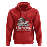 Christmas Cruise Hoodie Merry Cruisemas Making Memories For A Life Time - Wonder Print Shop