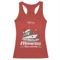 Christmas Cruise Racerback Tank Top Merry Cruisemas Making Memories For A Life Time - Wonder Print Shop