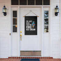 Funny Cruise Garden Flag I Am Just Here For The Free Ice Cream - Wonder Print Shop