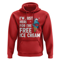 Funny Cruise Hoodie I Am Just Here For The Free Ice Cream - Wonder Print Shop