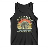 Wish I Lacked Critical Thinking Skills Y'all Seem So Happy Tank Top Retro Jimothy Raccoon Sarcastic Quote Gift
