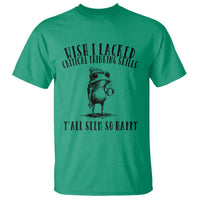 Wish I Lacked Critical Thinking Skills Y'all Seem So Happy T Shirt Funny Frog Sarcastic Quote