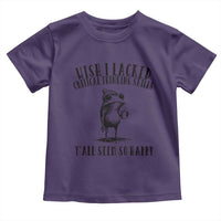 Wish I Lacked Critical Thinking Skills Y'all Seem So Happy Toddler T Shirt Funny Frog Sarcastic Quote