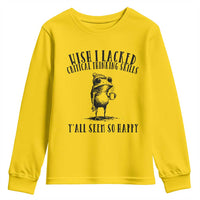 Wish I Lacked Critical Thinking Skills Y'all Seem So Happy Youth Sweatshirt Funny Frog Sarcastic Quote