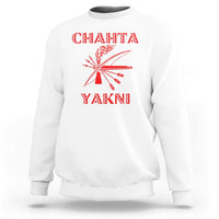 Choctaw Nation Chahta Yakni Native American Sweatshirt