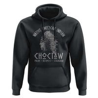 Choctaw Native American Indian Pride Indigenous Tribe Hoodie