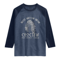Choctaw Native American Indian Pride Indigenous Tribe Raglan Shirt