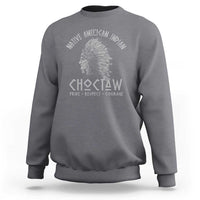 Choctaw Native American Indian Pride Indigenous Tribe Sweatshirt