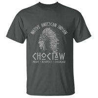 Choctaw Native American Indian Pride Indigenous Tribe T Shirt