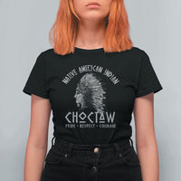Choctaw Native American Indian Pride Indigenous Tribe T Shirt For Women