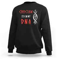 Choctaw Native American DNA Roots Indian Pride Sweatshirt