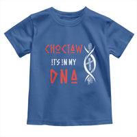 Choctaw Native American DNA Roots Indian Pride Toddler T Shirt