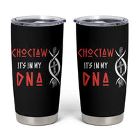 Choctaw Native American DNA Roots Indian Pride Tumbler Cup