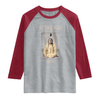 Sitting Bull Lakota Sioux Chief American Indian History Raglan Shirt