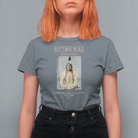 Sitting Bull Lakota Sioux Chief American Indian History T Shirt For Women