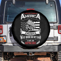 Apache Tribe Native American Indian Pride Spare Tire Cover I Was Not Born In America