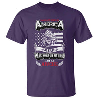 Apache Tribe Native American Indian Pride T Shirt I Was Not Born In America