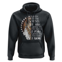 Native American Indian Wolf Saying Listen to The Wind Hoodie