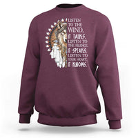 Native American Indian Wolf Saying Listen to The Wind Sweatshirt