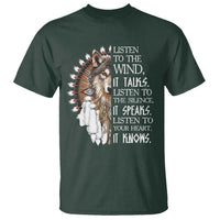 Native American Indian Wolf Saying Listen to The Wind T Shirt