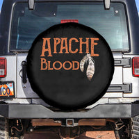 Apache Blood Roots for Proud Native American Peoples Spare Tire Cover