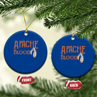Apache Blood Roots for Proud Native American Peoples Ceramic Ornament