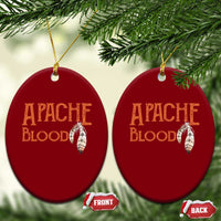 Apache Blood Roots for Proud Native American Peoples Ceramic Ornament