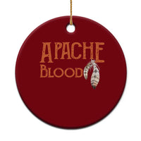 Apache Blood Roots for Proud Native American Peoples Ceramic Ornament