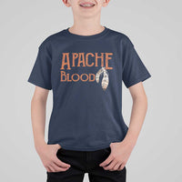 Apache Blood Roots for Proud Native American Peoples T Shirt For Kid