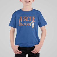 Apache Blood Roots for Proud Native American Peoples T Shirt For Kid