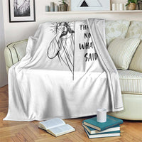 That's Not What I Said Throw Blanket Christian Jesus Faith Meme Quote
