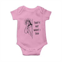 That's Not What I Said Baby Onesie Christian Jesus Faith Meme Quote