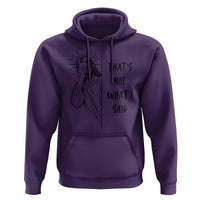 That's Not What I Said Hoodie Christian Jesus Faith Meme Quote