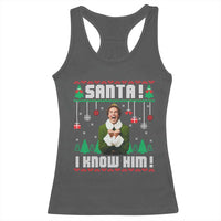 Santa I Know Him Racerback Tank Top Funny Elf Christmas - Wonder Print Shop