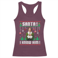 Santa I Know Him Racerback Tank Top Funny Elf Christmas - Wonder Print Shop