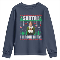 Santa I Know Him Youth Sweatshirt Funny Elf Christmas - Wonder Print Shop